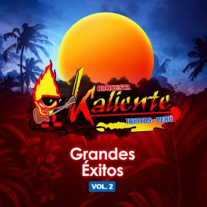 Download track Que Tienes Corazón Orquesta Kaliente De Iquitos