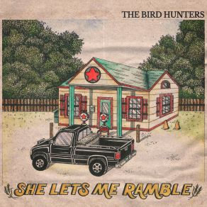 Download track She Let's Me Ramble The Bird Hunters