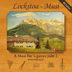 Download track Kleine Spielmusik Zur Advents Und Passionszeit Lockstoa - Musi