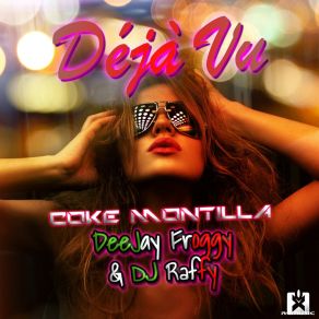 Download track Deja Vu (Radio Edit) DJ Raffy