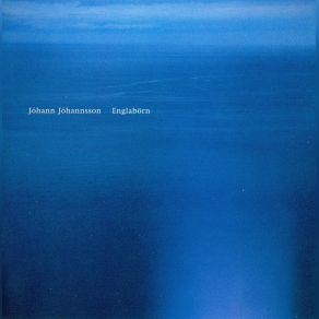 Download track 15-Johann Johannsson-Eins Og Venjulegt Folk Jóhann Jóhannsson