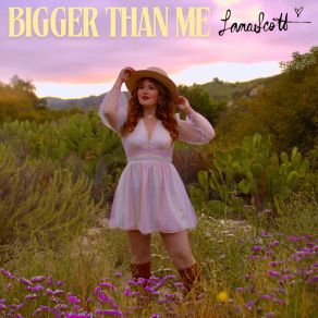 Download track Bigger Than Me Lana Scott