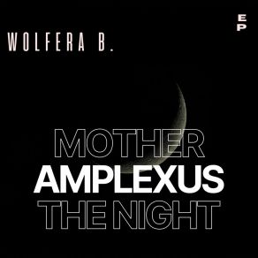 Download track Amplexus Wolfera B