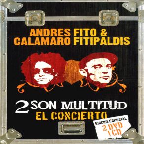 Download track Por La Boca Vive El Pez Andrés Calamaro, Fito & Fitipaldis