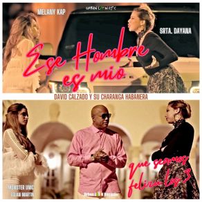 Download track Ese Hombre Es Mio (Que Seamos Felizes Los 3) (Video Edit) MonsterUnic