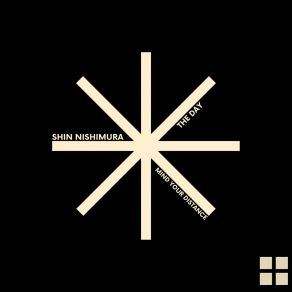 Download track Mind Your Distance Shin Nishimura