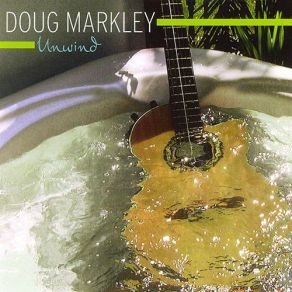 Download track Twist Of Lime Doug Markley Band