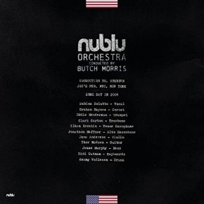 Download track Conduction No. Unknown (Live At Joe's Pub NYC) Butch Morris, Nublu Orchestra