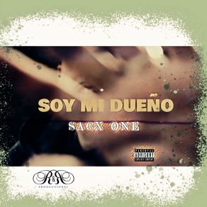 Download track Soy Mi Dueño (Guitar Version) Sacx One