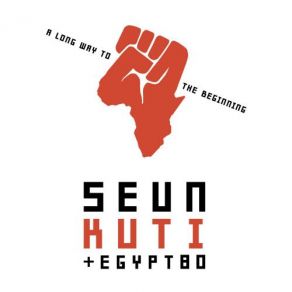 Download track Kalakuta Boy Seun Kuti, Egypt 80