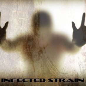 Download track Something Ill Infected Strain