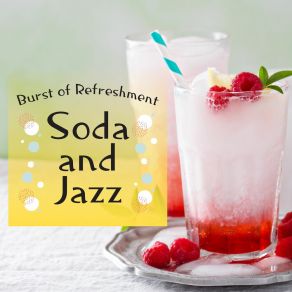 Download track Jazz Soda Explosion LOVE BOSSA