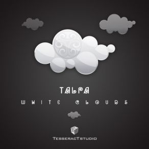 Download track White Clouds (Original Mix) Talpa