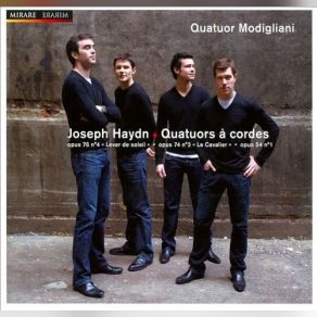 Download track Quatuor Ð° Cordes En Si BÐ¹mol Majeur Opus 76 No. 4 'Lever De Soleil'; II. Adagio Joseph Haydn, Quatuor Modigliani