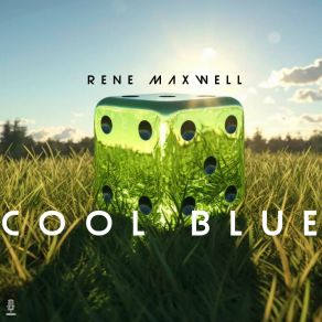 Download track Cool Blue Rene Maxwell