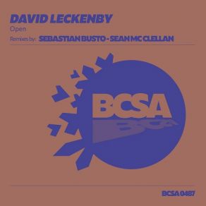 Download track Open (Original Mix) David Leckenby