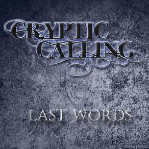 Download track Never Say Goodbye Cryptic Calling