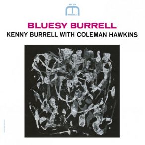 Download track Montono Blues Coleman Hawkins, Kenny Burrell