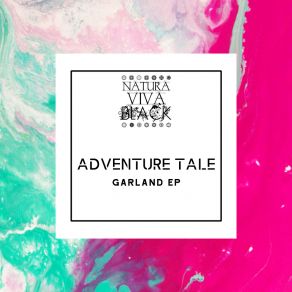 Download track Garland (Dub Mix) Adventure Tale