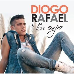 Download track Teu Corpo Diogo Rafael