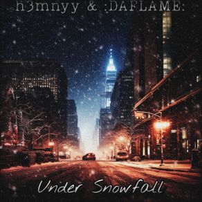 Download track Under Snowfall (Slowed) DaFlame