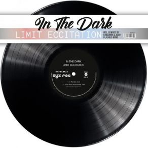 Download track In The Dark (Longdrink Re-Loaded) Limit Eccitation