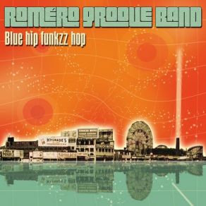 Download track Romero Rides Again Romero Groove Band