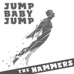 Download track Jump Baby Jump (Destruction Mix) Hammers