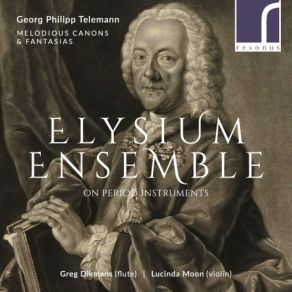 Download track Sonata No. 6 In A Minor, TWV 40: 123: I. Vivace Elysium Ensemble