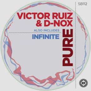 Download track Infinite (Original Mix) D - Nox, Victor Ruiz