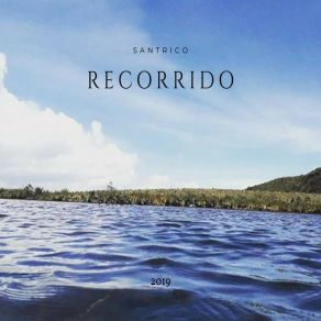Download track Recorrido Santrico