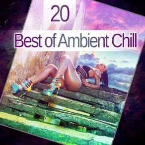 Download track Best Of Ambient Chill Beach Party Chillout Music Ensemble