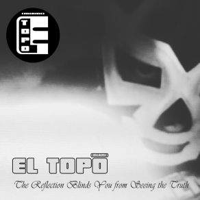 Download track The Adrenaline Doesn't Last El Topo