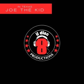 Download track In Texas (Vocal Remastered) Joe The Kid