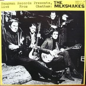 Download track I Need Lovin' The Milkshakes