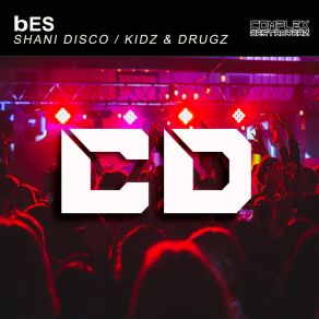 Download track Kidz & Drugz Bes