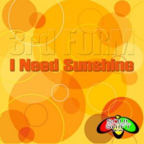 Download track I Need Sunshine 3rd Form