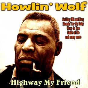 Download track Close To You Howlin' Wolf