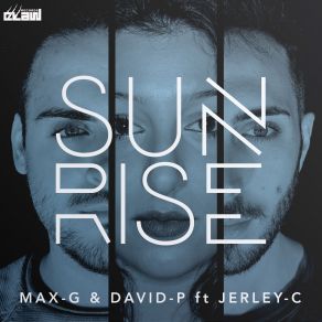 Download track Sunrise [Radio Edit] G Max, Jerley C, P. David