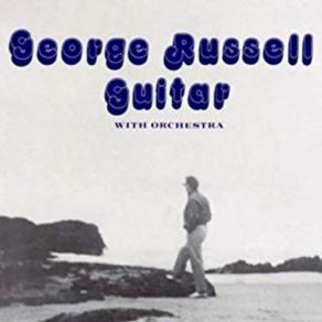 Download track I'll Walk With The Rain George Russell