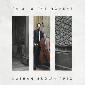 Download track Cheer Up Charlie Nathan Brown Trio