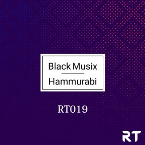 Download track Hammurabi (VDHM Tech Mix) Black Musix