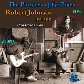 Download track 32-20 Blues Robert Johnson