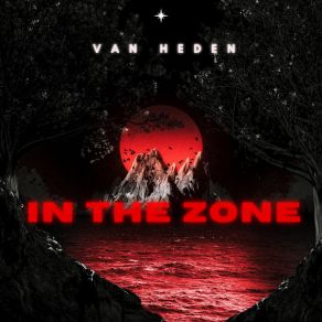 Download track In The Zone (Extended Mix) Van Heden