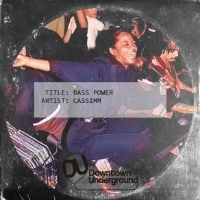 Download track Bass Power Cassimm