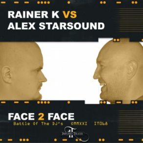 Download track Face 2 Face Alex Starsound, Rainer K