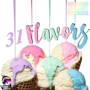 Download track 31 Flavors French Vanilla