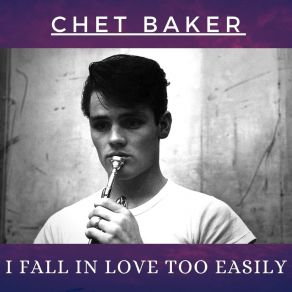 Download track Do It The Hard Way Chet Baker