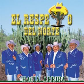 Download track Ando Tomando El Respeto Del NorteEl Resprto Del Norte