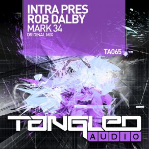 Download track Mark 34 (Original Mix) Intra, Rob Dalby